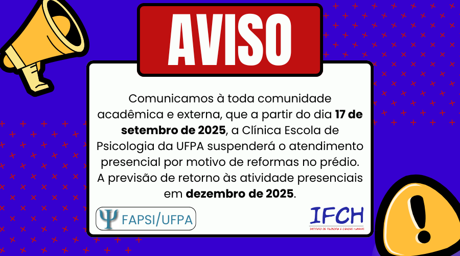 AVISO - Suspensão das atividades presenciais da Clinica Escola de Psicologia